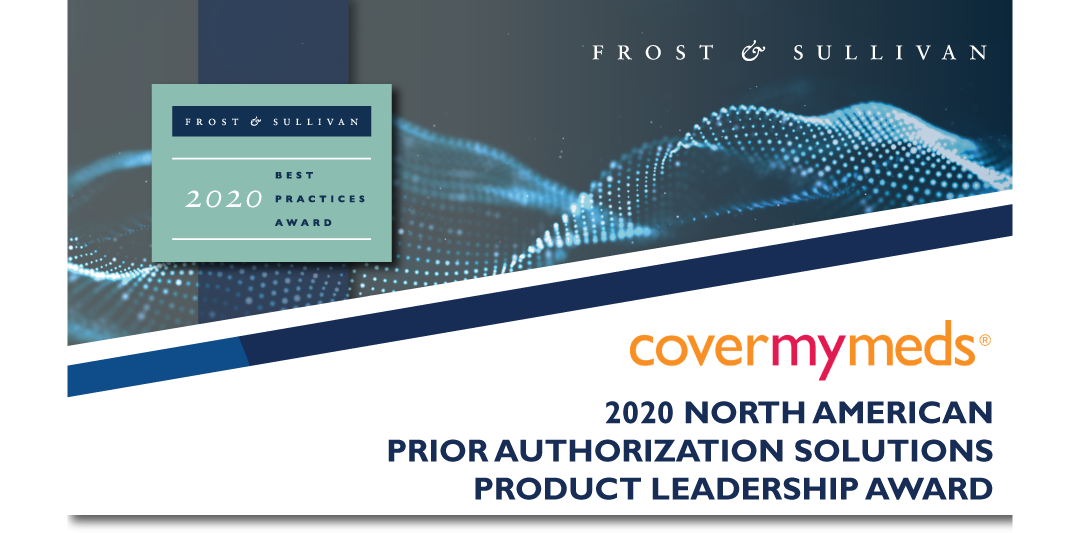 CoverMyMeds Lauded by Frost & Sullivan for Seamlessly Connecting the Healthcare Network with Its Industry-leading ePA Platform