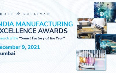 Frost & Sullivan’s India Manufacturing Excellence Awards 2021 to Honor Future-Ready Factories