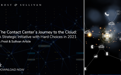 Contact Centers with a Cloud Strategy Well Positioned to Offer Exceptional CX in a Post-pandemic Era