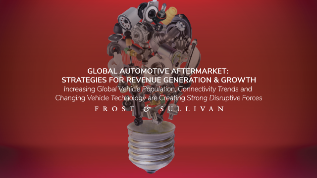 Frost & Sullivan Reveals How to Leverage Digitization of the Global Vehicle Aftermarket to Gain a Competitive Advantage