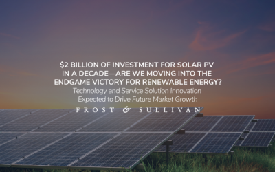 Frost & Sullivan Spotlights Solar PVs and the Changing Market Dynamics Expected through 2030