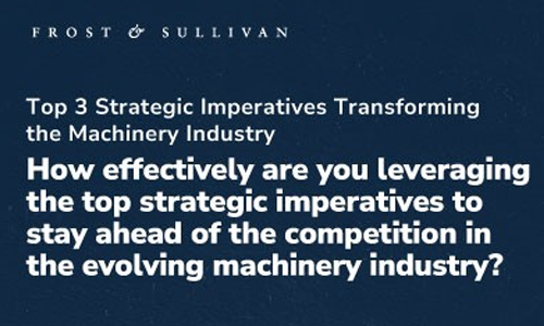 Top 3 Strategic Imperatives Transforming the Machinery Industry